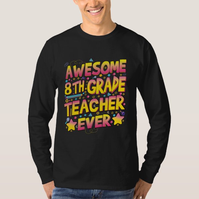 Camiseta Awesome 8th Grade Teacher ever (Frente)