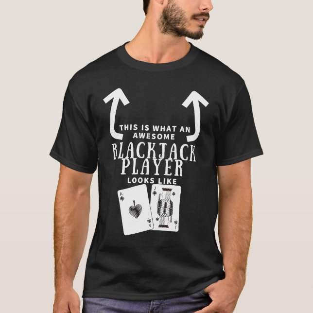 Camiseta Awesome Blackjack Player Looks Like Casino Blackja (Frente)