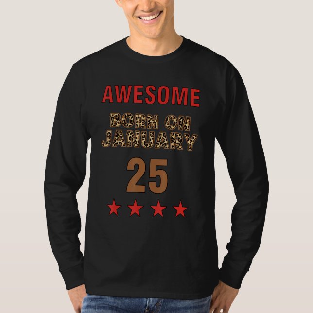 Camiseta Awesome born on 25th January 25 Leopard Print Janu (Frente)