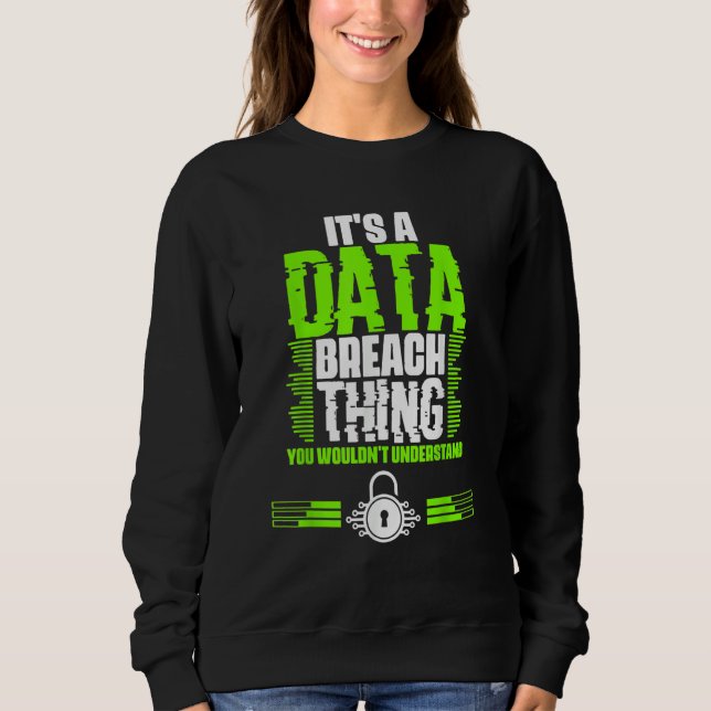 Camiseta Awesome Data Breach Thing For A Cyber Security Spe (Frente)