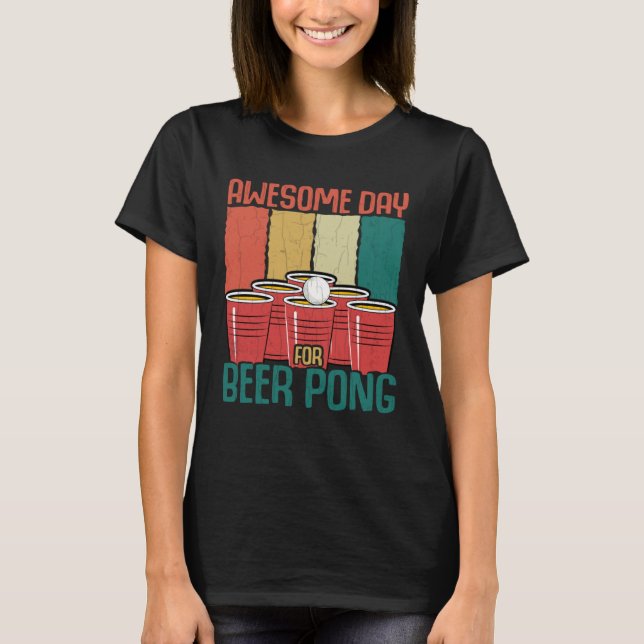 Camiseta Awesome Day For Beer Pong Sports Player Graphic (Frente)