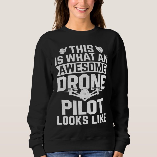 Camiseta Awesome Drone Pilot looks like  Drone Enthusiasts  (Frente)