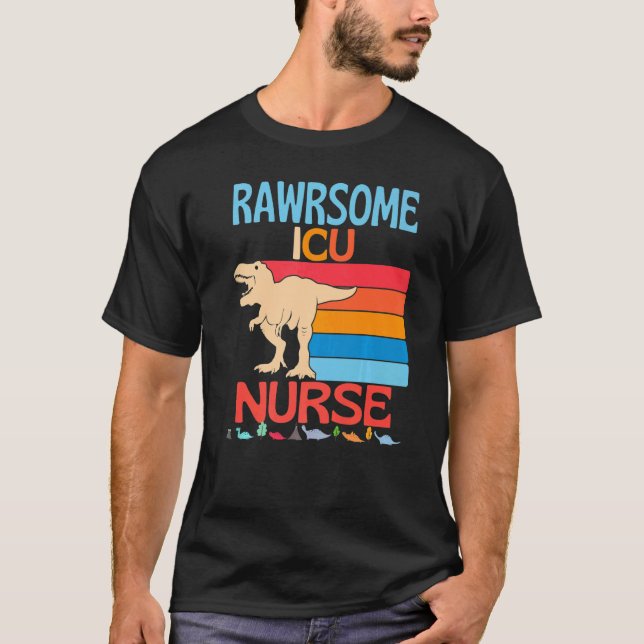 Camiseta Awesome ICU Nurse Dinosaur Healthcare Work Dinosau (Frente)