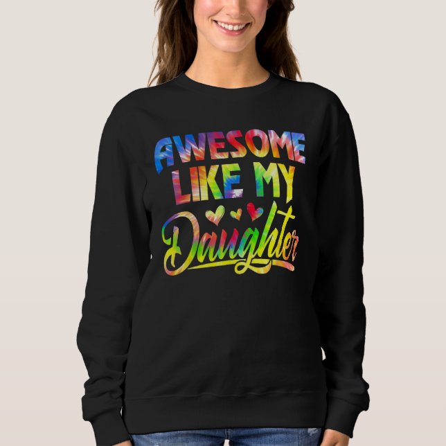 Camiseta Awesome Like My Daughter Funny Gift Fathers Day Da (Frente)