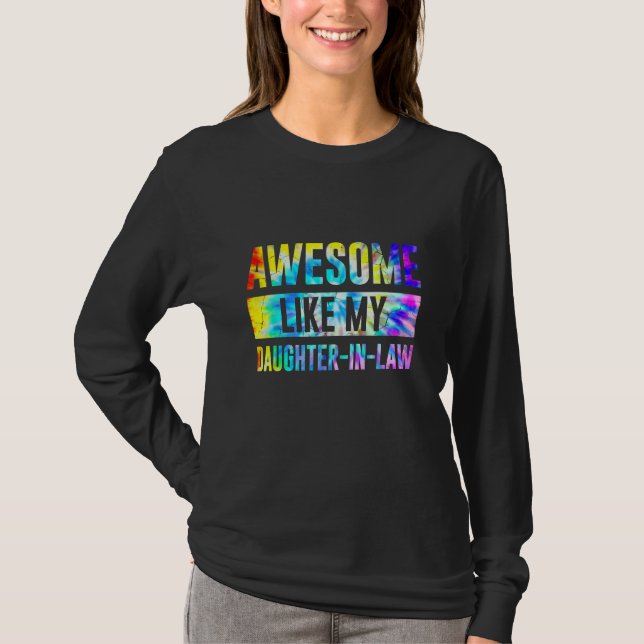 Camiseta Awesome Like My Daughter In Law Family  Tie Dye (Frente)