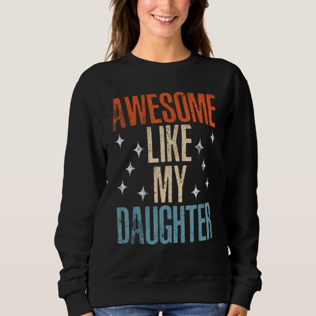 Camiseta Awesome Like My Daughter Men  Fathers Day Dad (Frente)