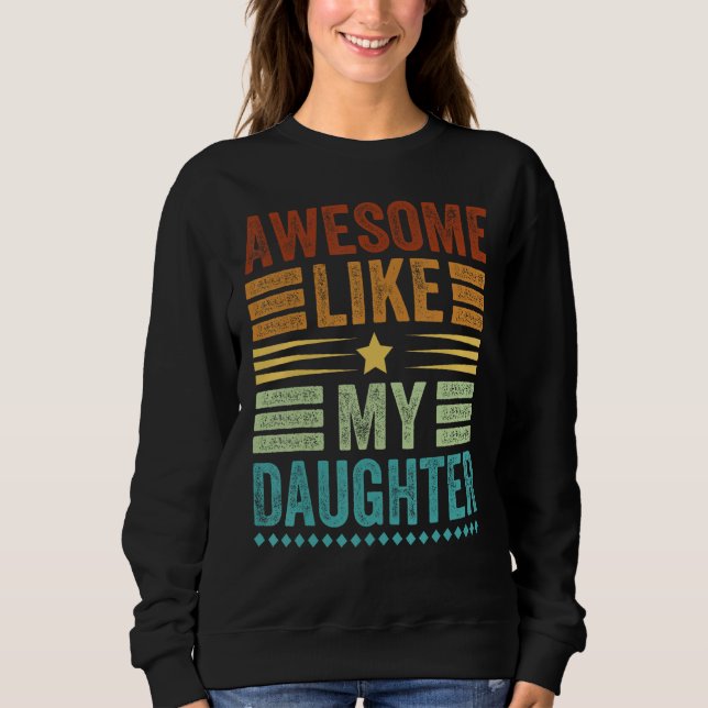 Camiseta Awesome Like My Daughter Men  Fathers Day Dad 3 (Frente)