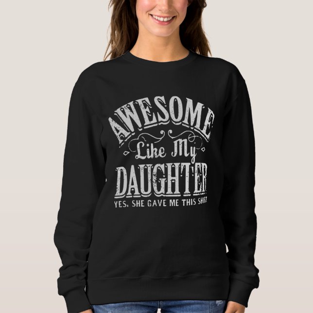 Camiseta Awesome Like My Daughter   Men Funny Fathers Day D (Frente)