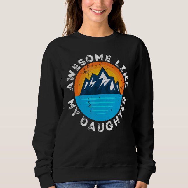 Camiseta Awesome Like my Daughter Mountain Dad (Frente)