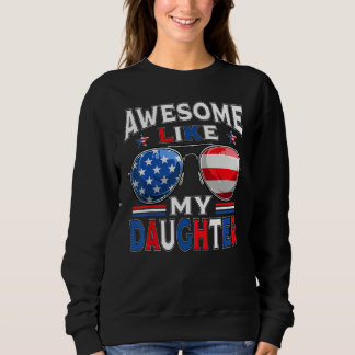 Camiseta Awesome Like My Daughter Sunglasses Patriotic 4th 