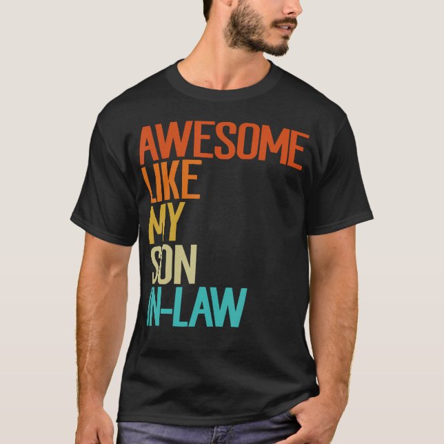 Camiseta Awesome Like My Son In Law Funny Family Humor Retr (Frente)