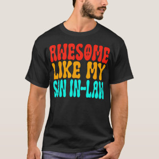 Camiseta Awesome Like My Son In-Law Funny Family Matching M