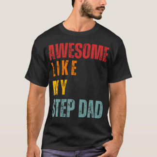 Camiseta Awesome Like My Step Dad Retro