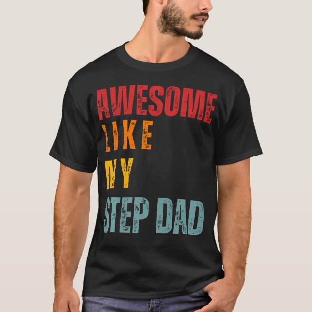Camiseta Awesome Like My Step Dad Retro (Frente)