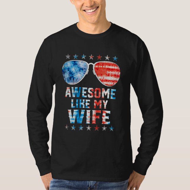 Camiseta Awesome Like My Wife American Flag Tie Dye Sunglas (Frente)