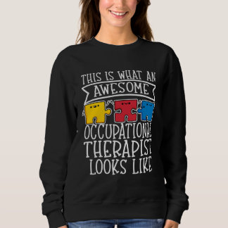 Camiseta Awesome Occupation Therapist  OT OCT Therapy Autis
