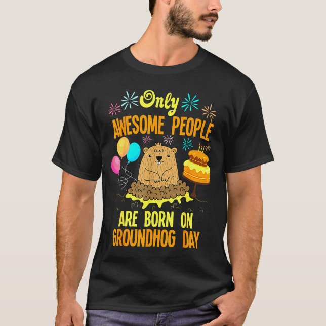 Camiseta Awesome People Born On Groundhog Day Funny Anniver (Frente)