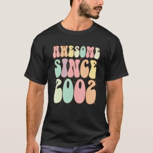 Camiseta Awesome Since 2002 Birthday   20 Years Old Girls B