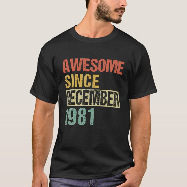 Camiseta Awesome Since December 1981 40Th Birthday (Frente)