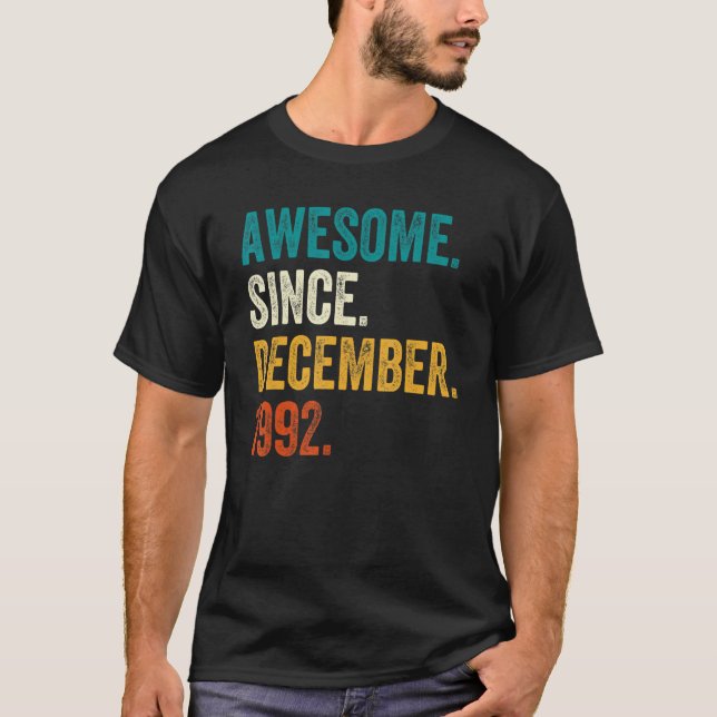 Camiseta Awesome Since December 1992 30th Birthday  30 Year (Frente)