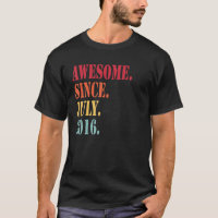 Awesome Since July 2016 For 6 Year Old - 6Th Birth