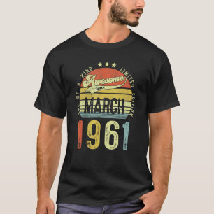 Camiseta Awesome Since March 1961 Vintage 61th Birthday For