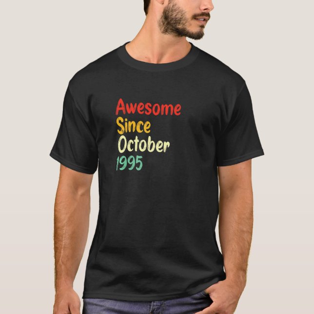Camiseta Awesome Since October 1995 Bday wedding anniversar (Frente)