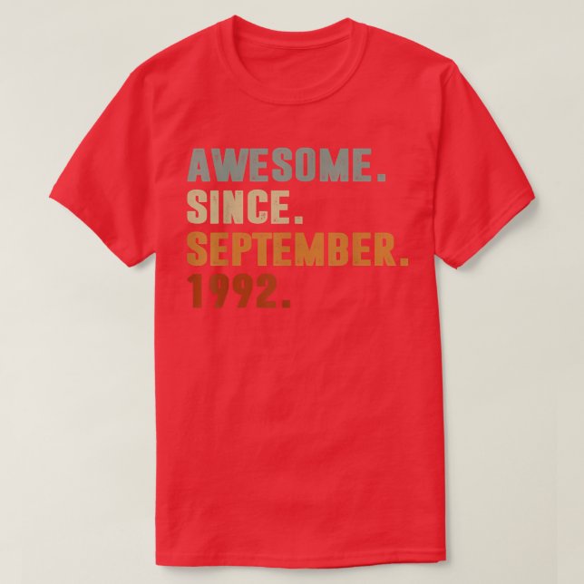 Camiseta Awesome Since September 1992 30th Birthday Gift 30 (Frente do Design)