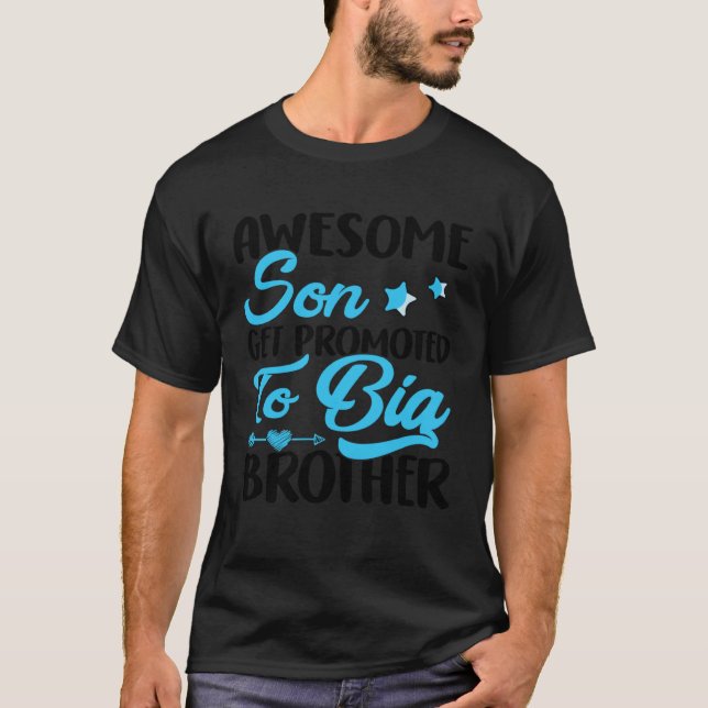 Camiseta Awesome Son Get Promoted to Big Brothers (Frente)