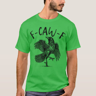 Camiseta awF Black Crow Pun Funny Bird Cawing Grunge 1 1