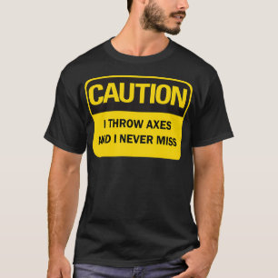 Camiseta Ax jogando dizendo quotCaution engraçado Eu atiro 