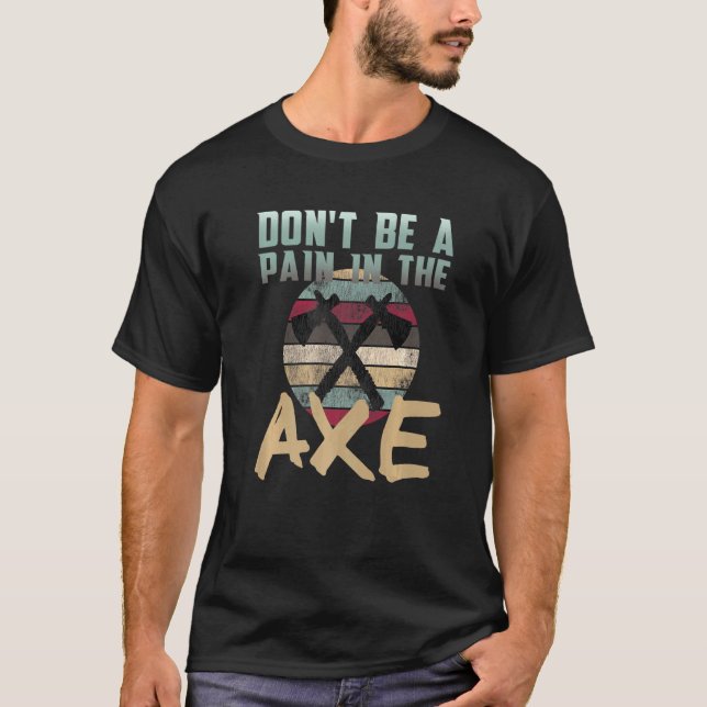 Camiseta Ax Jogar Não É Uma Dor No Ax (Frente)