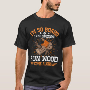 Camiseta Ax Lumberjack Woodcut Pun para um Woodcutter Pu