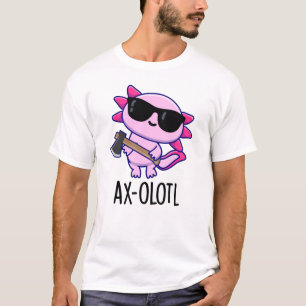 Camiseta Ax-olotl Funny Animal Axolotl Pun