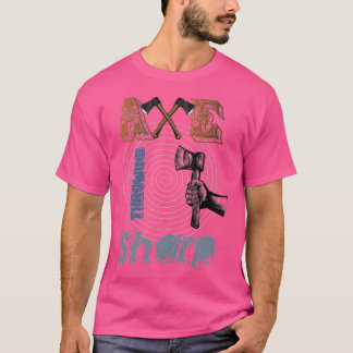 Camiseta Ax Throwing Sharp