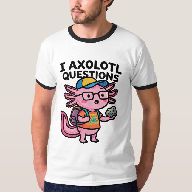 Camiseta Axolote Nerd Sarcástico Eu Faço Perguntas de Axolo (Frente)