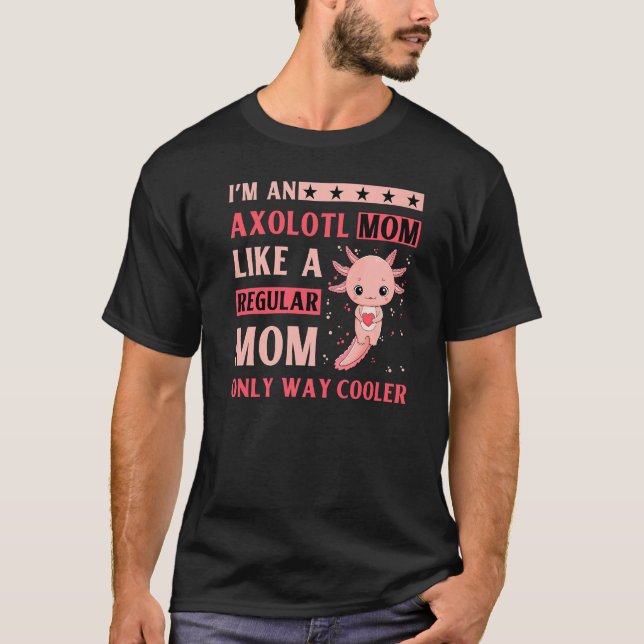 Camiseta Axolotl Amphibian  Sayings  9 (Frente)