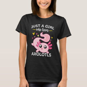 Camiseta Axolotl Pink Salamander Apenas Uma Menina Que Ama