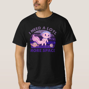 Camiseta Axolotl Preciso De Um Astronauta Espacial Muito Ma