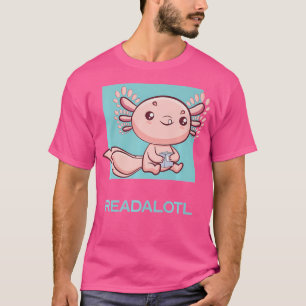 Camiseta Axolotl Readalotl Ambystoma Mexicanum