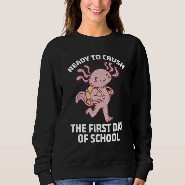 Camiseta Axolotl   Ready To Crush The First Day Of School (Frente)
