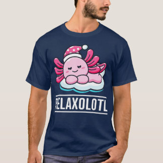 Camiseta Axolotl Relaxolotl Engraçada Mexicana Axolotl Liza