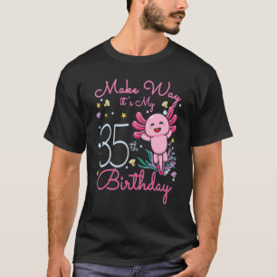 Camiseta Axolotl themed birthday Make way it's my 35th birt
