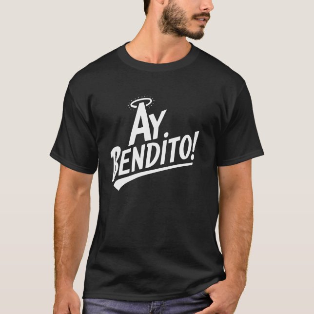Camiseta Ay Bendito - Puerto Rican Slang (Frente)