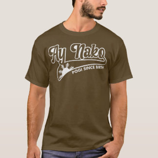 Camiseta Ay Nako Pogi Since Birth Funny CuteFor Boys Men Ki