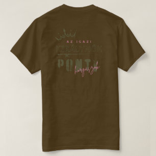 Camiseta Az igazi királynők   Ponty