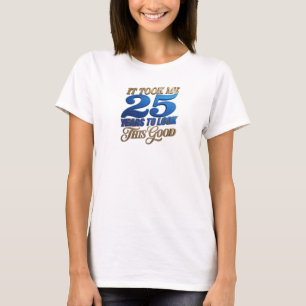 Camiseta Azul Clássico LEVOU 25 ANOS Declaração de Estilo