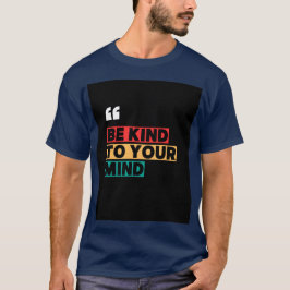 Camiseta azul com tipografia "Seja Gentil com sua