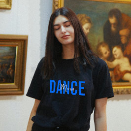 Camiseta Azul Dança Mãe Dança Escuro