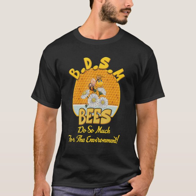 Camiseta B D S M Abelhas Fazem Tanto Pelo Meio Ambiente (Frente)